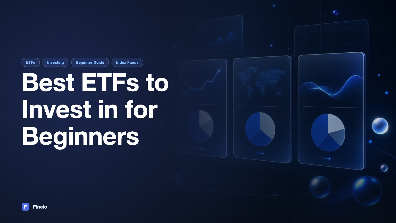 Best ETFs to Invest in for Beginners — Finelo Blog