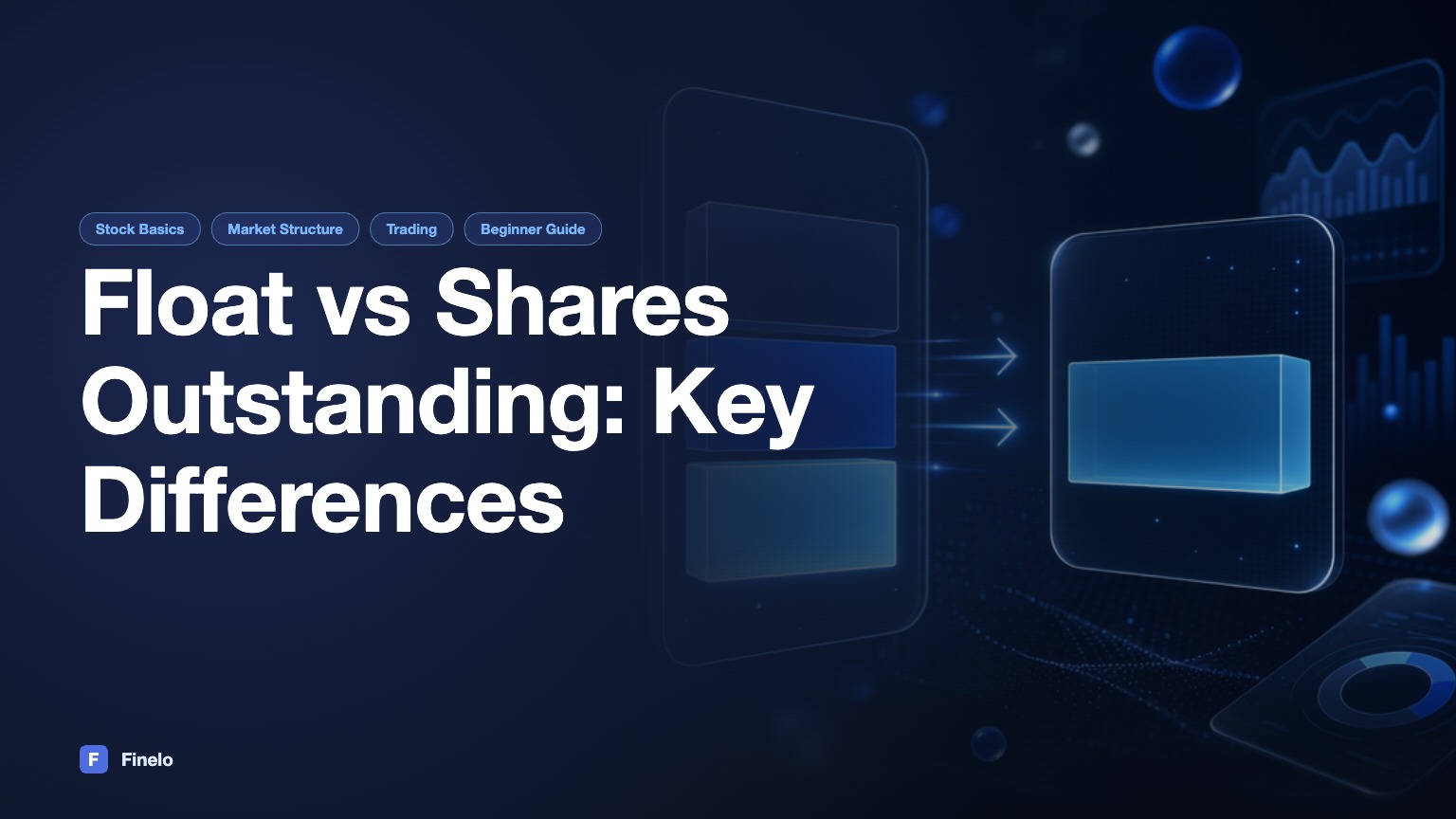 Float vs Shares Outstanding: Understanding the Key Differences — Finelo Blog