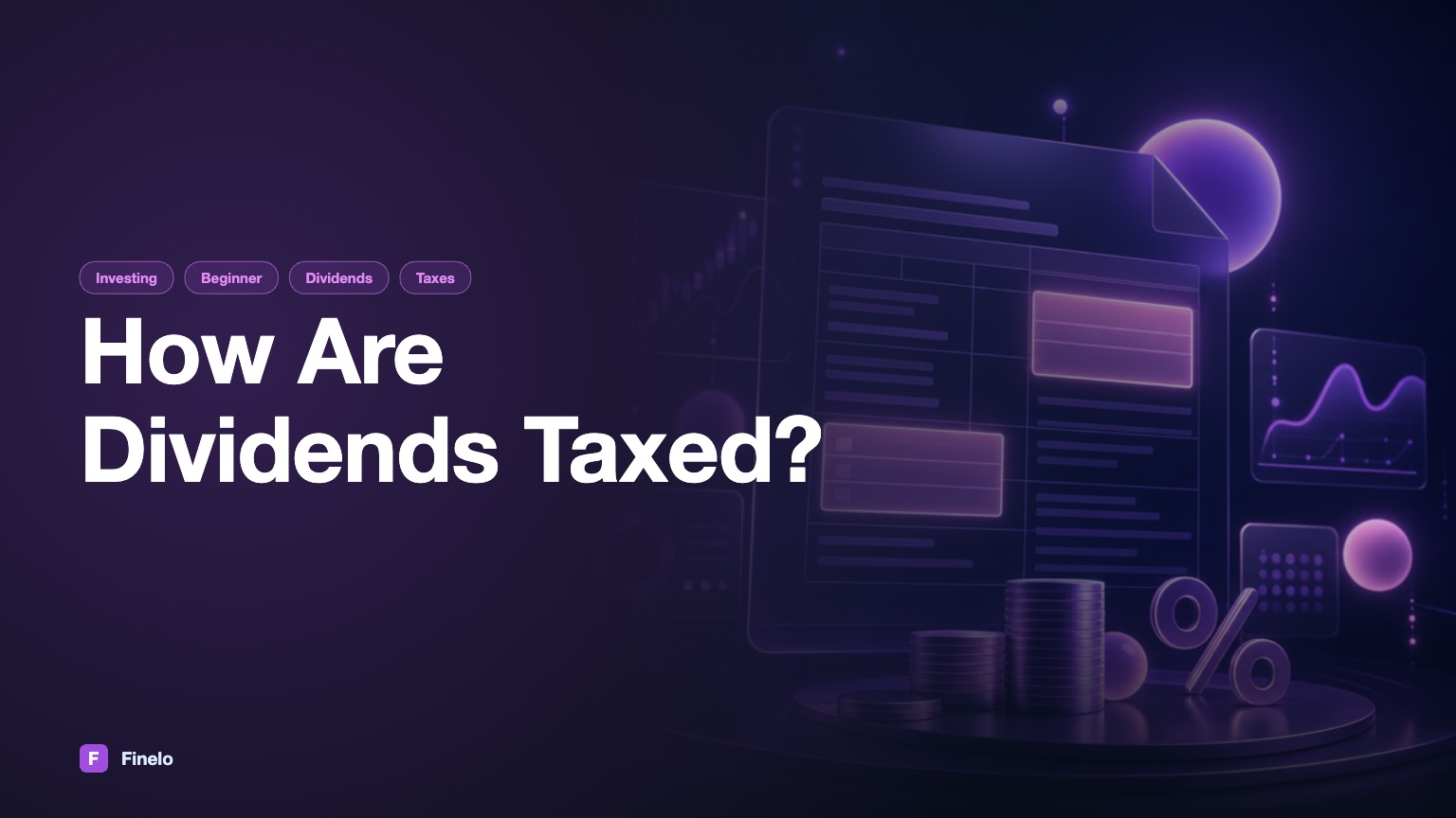 How Are Dividends Taxed? — Finelo Blog