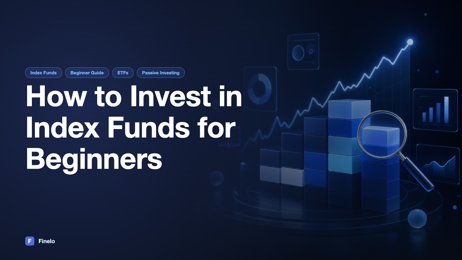 How to Invest in Index Funds for Beginners — Finelo Blog