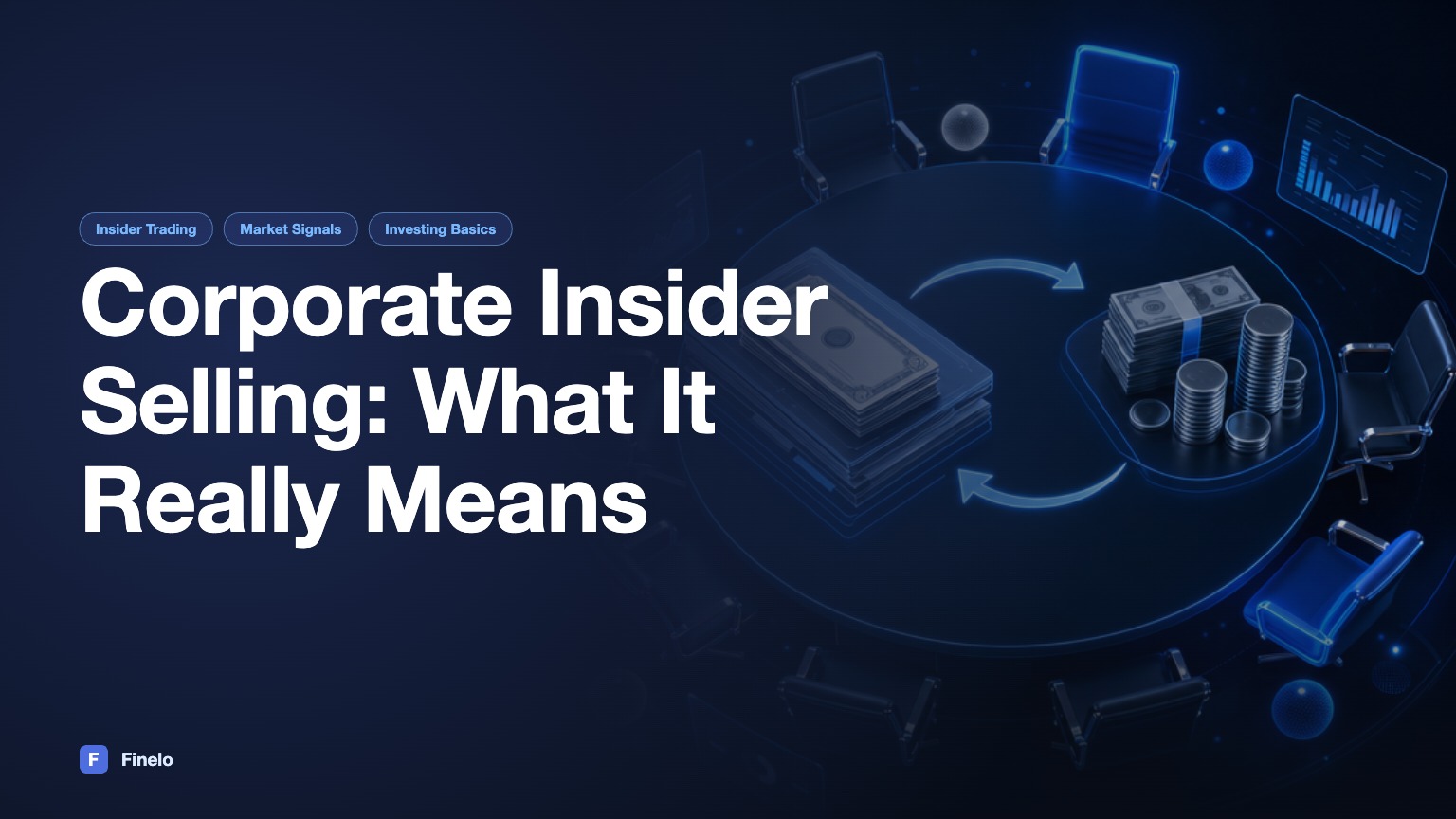 Corporate Insiders Are Selling at a Near-Record Pace: What It Actually Signals — Finelo Blog