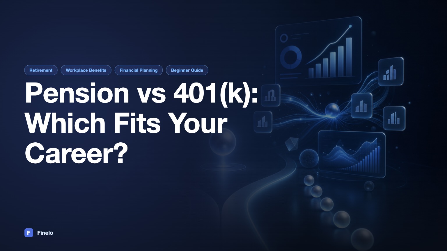 Pension vs 401(k): A Comprehensive Comparison — Finelo Blog