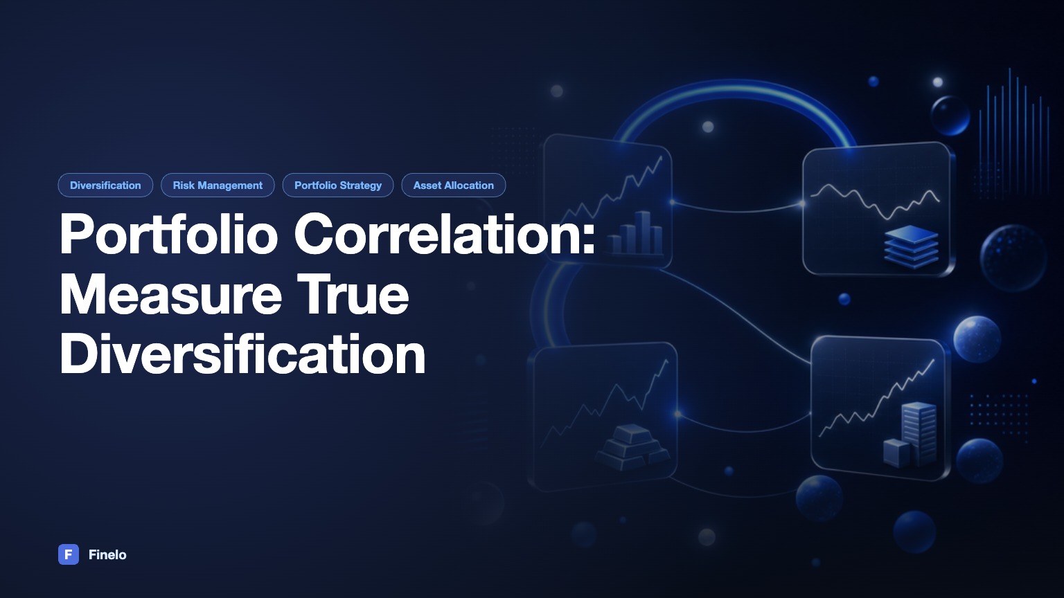 Portfolio Correlation: What It Is and How to Use It — Finelo Blog