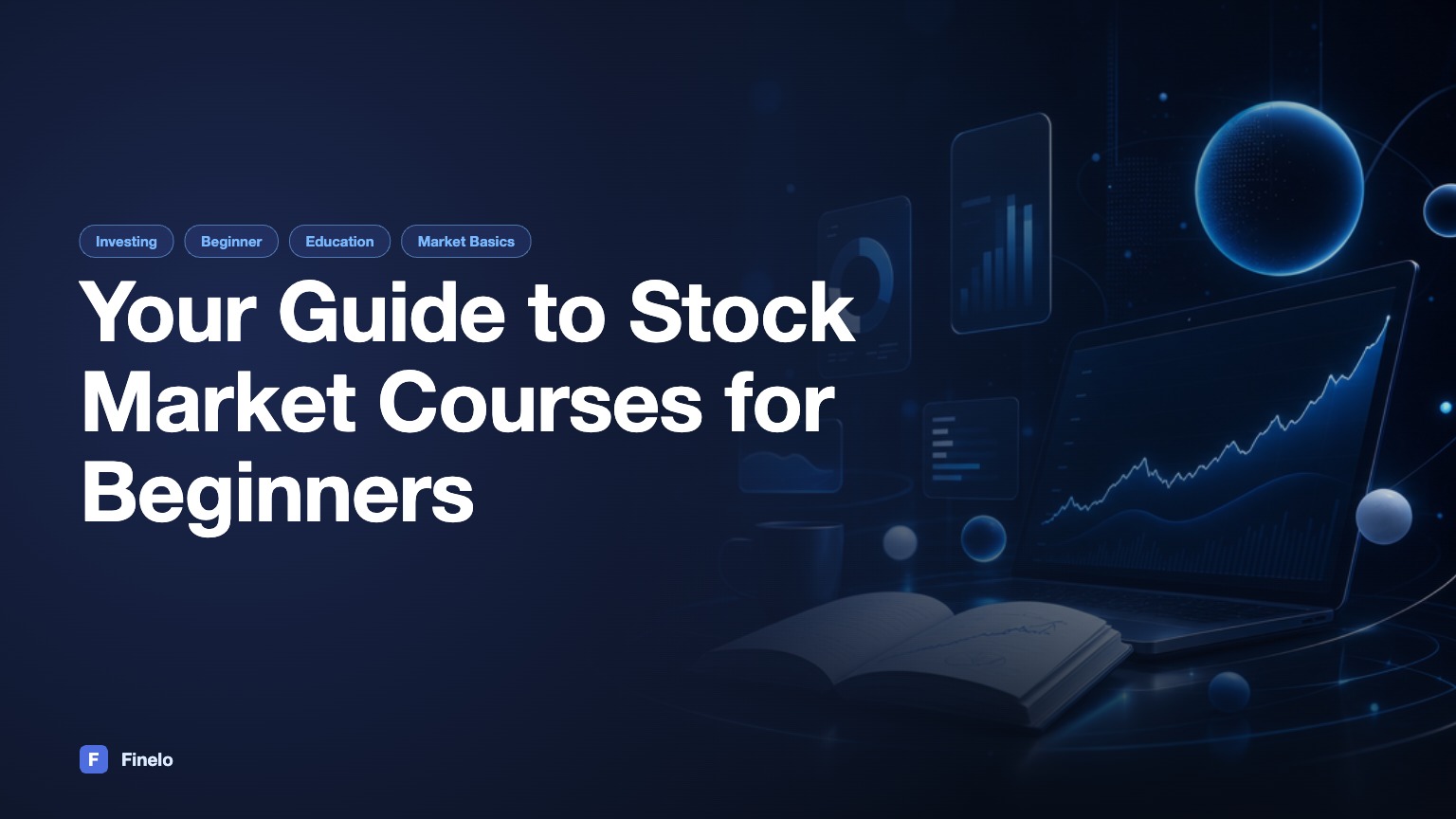 Your Comprehensive Guide to Stock Market Courses for Beginners — Finelo Blog