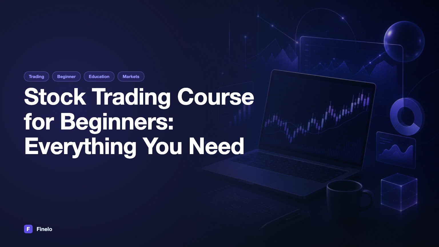 Stock Trading Course for Beginners: Everything You Need to Know — Finelo Blog