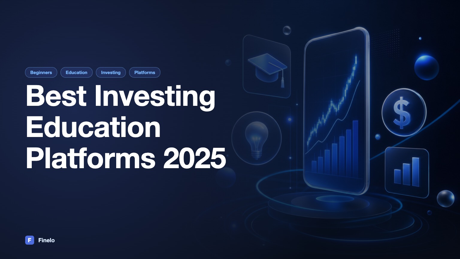 The 10 Best Investing Education Platforms for Beginners in 2025 — Finelo Blog
