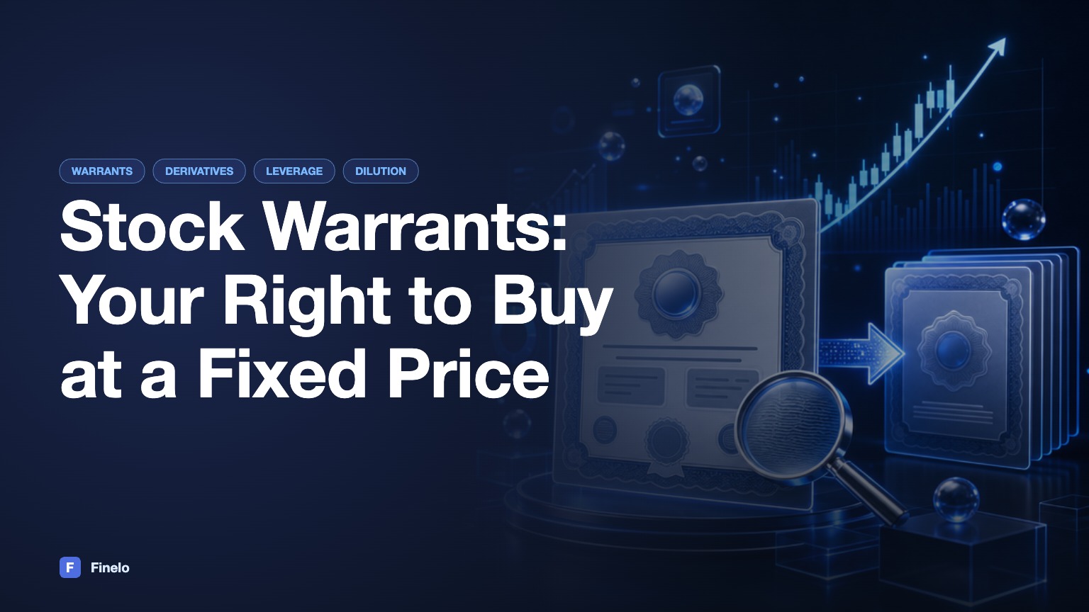 What Are Stock Warrants and How Do They Work? — Finelo Blog