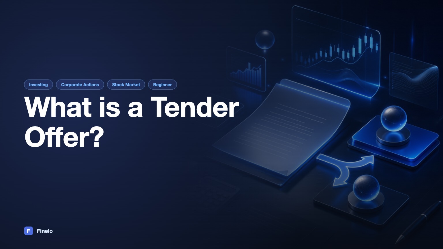 What is a Tender Offer? A Complete Overview — Finelo Blog