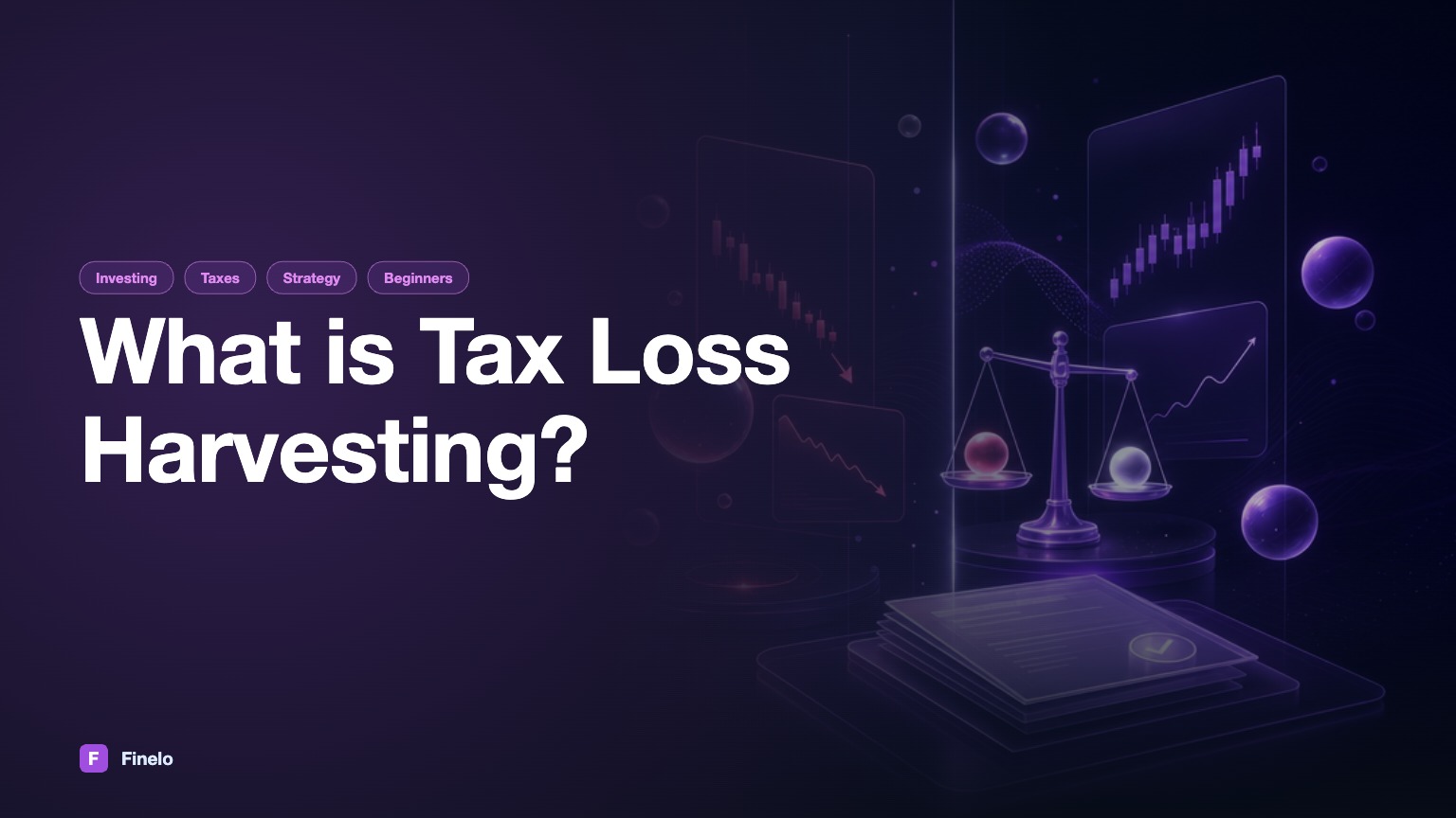 What is Tax Loss Harvesting? — Finelo Blog
