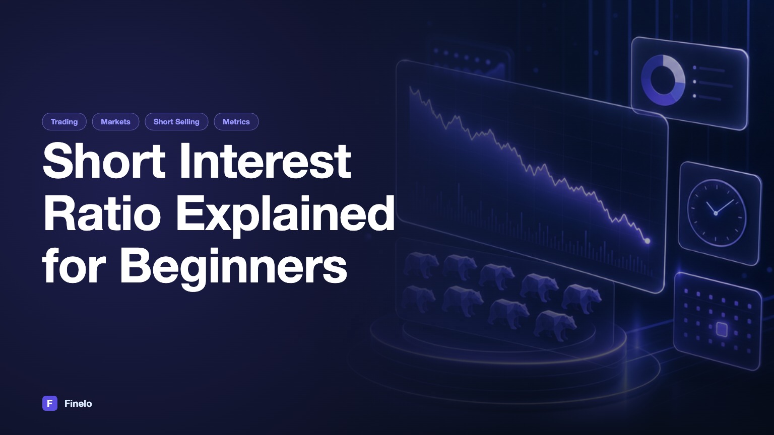 What Is the Short Interest Ratio and Why Does It Matter? — Finelo Blog